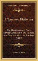 A Tennyson Dictionary