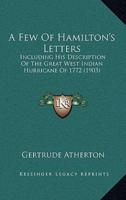 A Few of Hamilton's Letters