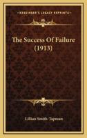 The Success of Failure (1913)