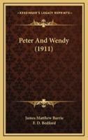 Peter And Wendy (1911)