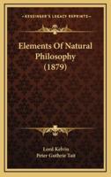 Elements of Natural Philosophy (1879)