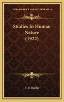 Studies in Human Nature (1922)