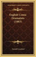 English Comic Dramatists (1883)