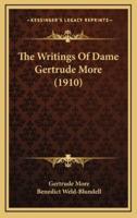 The Writings of Dame Gertrude More (1910)