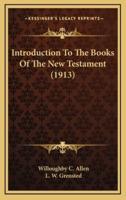 Introduction to the Books of the New Testament (1913)