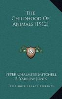 The Childhood of Animals (1912)