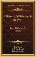 A History Of Painting In Italy V1