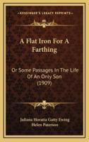 A Flat Iron for a Farthing