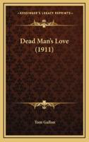 Dead Man's Love (1911)