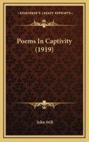 Poems in Captivity (1919)