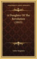 A Daughter of the Revolution (1915)