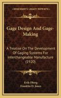Gage Design and Gage-Making
