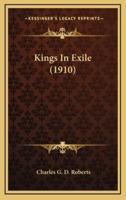 Kings In Exile (1910)