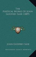 The Poetical Works of John Godfrey Saxe (1889)