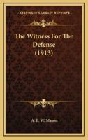 The Witness for the Defense (1913)