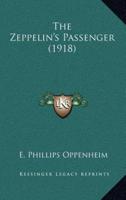 The Zeppelin's Passenger (1918)