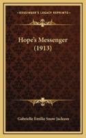 Hope's Messenger (1913)