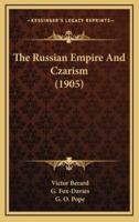 The Russian Empire and Czarism (1905)