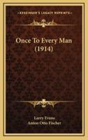 Once to Every Man (1914)