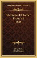 The Relics Of Father Prout V2 (1836)