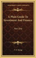 A Plain Guide to Investment and Finance