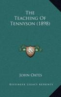 The Teaching of Tennyson (1898)