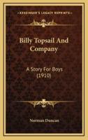 Billy Topsail And Company