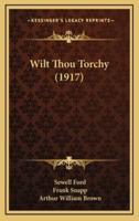 Wilt Thou Torchy (1917)