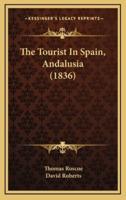 The Tourist in Spain, Andalusia (1836)