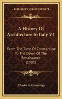 A History Of Architecture In Italy V1