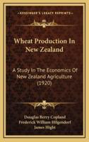 Wheat Production in New Zealand