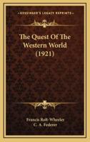 The Quest of the Western World (1921)