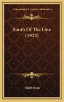 South of the Line (1922)