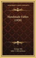 Handmade Fables (1920)