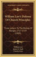 William Law's Defense of Church Principles