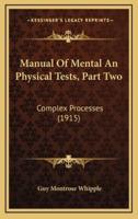 Manual of Mental an Physical Tests, Part Two