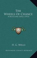 The Wheels of Chance