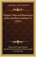 Popular Tales and Romances of the Northern Nations V1 (1823)