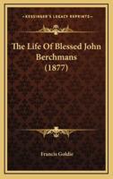 The Life of Blessed John Berchmans (1877)