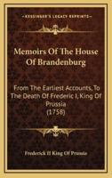 Memoirs of the House of Brandenburg