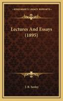 Lectures and Essays (1895)