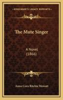 The Mute Singer