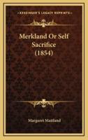 Merkland or Self Sacrifice (1854)