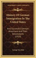 History Of German Immigration In The United States