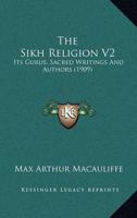 The Sikh Religion V2