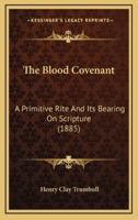 The Blood Covenant