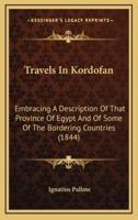 Travels in Kordofan