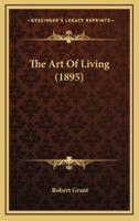 The Art of Living (1895)