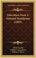 Education from a National Standpoint (1892)