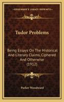 Tudor Problems